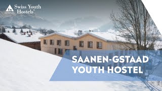 Discover Saanen-Gstaad Youth Hostel in Winter | Swiss Youth Hostels