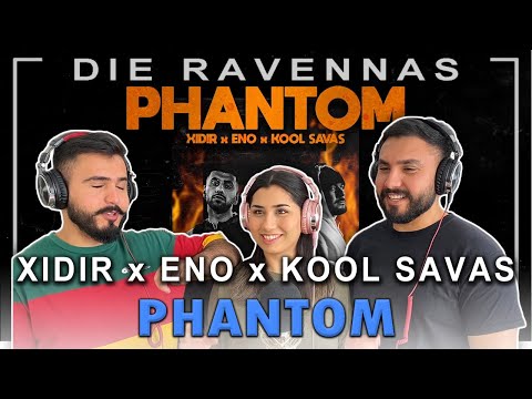Reaktion auf XIDIR feat. ENO & KOOL SAVAS - PHANTOM | Die Ravennas