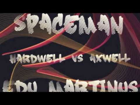 I Found You Spaceman (Edu Martinus MashUp) - Hardwell vs Axwell