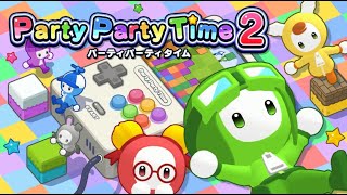 【PARTYPARTYTIME2】独りでパーティを楽しんでいくぅ！