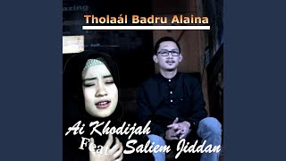 Download lagu Tholaál Badru Alaina (feat. Saliem Jiddan) mp3