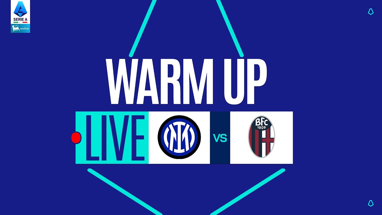 🔴 LIVE | Warm up | INTER-BOLOGNA | Serie A Enilive 2025/26