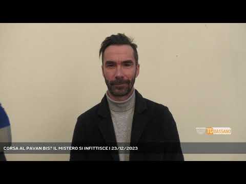 CORSA AL PAVAN BIS? IL MISTERO SI INFITTISCE | 23/12/2023