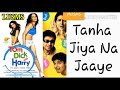 Tanha Jiya Na Jaaye Tere Bin तनहा जिया ना जाये तेरे बिन So