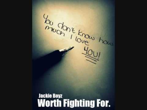 Worth Fighting For - Jackie Boyz [w/download]