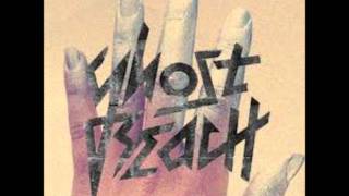 Ghost Beach - First Time