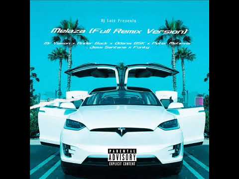 Mr Yeison ❌ Funky  ❌ Ander Bock ❌ Odanis BSK ❌ Peter Metivier ❌ Jess Santana - Melaza (Full Remix Ve