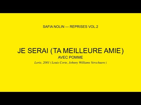 Video thumbnail for Je serai (ta meilleure amie)