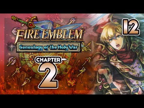 Part 12: Let's Play Fire Emblem 4, Genealogy of the Holy War, Gen 1, Chapter 2 - "Green Units"