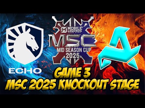 TEAM LIQUID vs AURORA GAMING GAME 3 KNOCKOUT STAGE | MLBB Mid Season Cup 2025