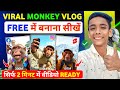 Monkey Vlogs Kaise Banaye Viral Monkey Ai Video Kaise Banaye Ai Se Video Kaise Banaye