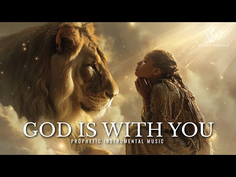 God Is With You | Deep Prophetic Worship Instrumental