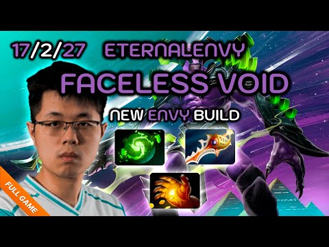 EternalEnvy Faceless Void [17/2/27] MIDAS EVERY GAME LET'S GO