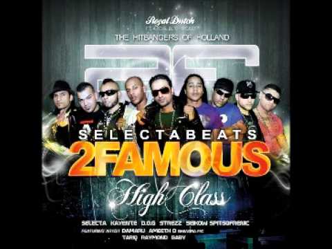 2Famous Reaggea Vibe SURILIE   Spitsofrenic & Strezz & Tariq