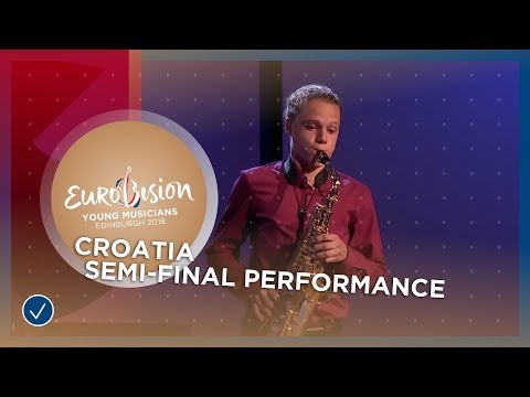 Jan Tominić - Croatia - Semi-Final Performance - Eurovision Young Musicians 2018