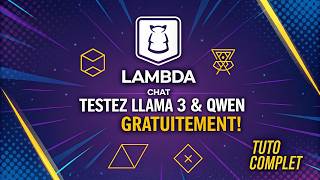 Lambda Chat : Le Terrain de Jeu IA GRATUIT pour Tester Llama 3, Qwen & Plus ! (Tuto Complet)