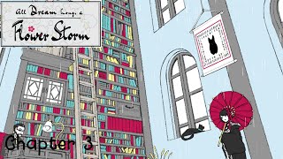 All Dream Long A Flower Storm Walkthrough Chapter 3