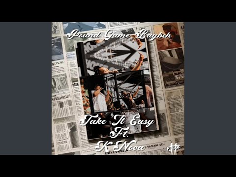 Take It Easy (feat. K’Nova)