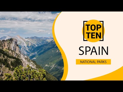Top 10 Best National Parks to Visit in Spain | English