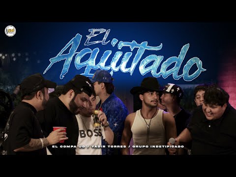 El Aguitado - El Compa Jd x Yadir Torres x Grupo Identificado (En Vivo)