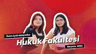 ÖzÜ Yolculuğum Hukuk Fakültesi