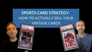 Sports Card Strategy: How To Actually Sell Your Vintage Sports Cards