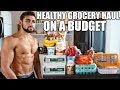 Healthy & Easy Grocery Haul on a Budget
