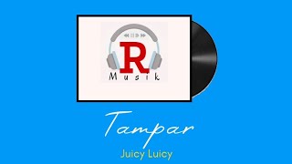 Download lagu (Lirik Cover) Tampar - Juicy Luicy mp3