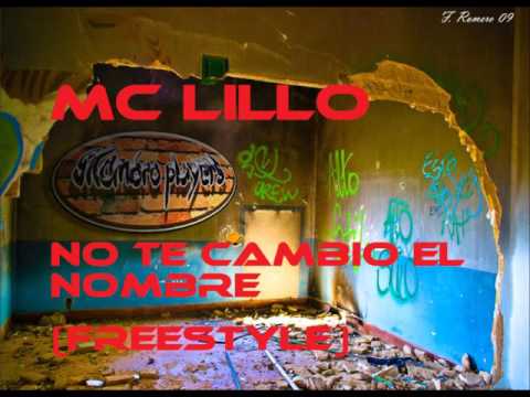 Mc Lillo - No te cambio el nombre