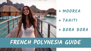 FRENCH POLYNESIA VACATION TIPS & GUIDE