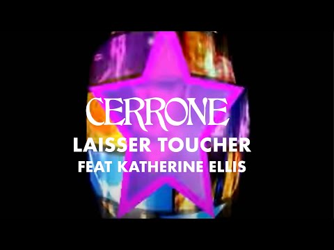 Cerrone - Laisser Toucher (feat. Katherine Ellis) (Official Music Video)