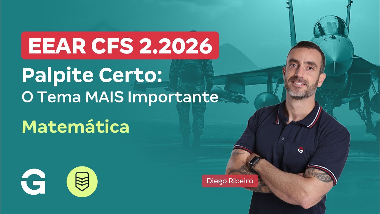 Concurso EEAR CFS 2026.2 | Palpite Certo: O Tema MAIS Importante de Matemática