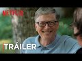 Bill Gates bajo la lupa | Tráiler oficial | Netflix