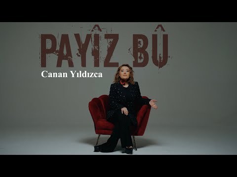 CANAN YILDIZCA - PAYÎZ BÛ [Official Music Video]