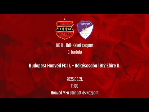 Budapest Honvéd FC II - Békéscsaba 1912 Előre II., NBIII. Dél-Keleti csoport, 8.forduló