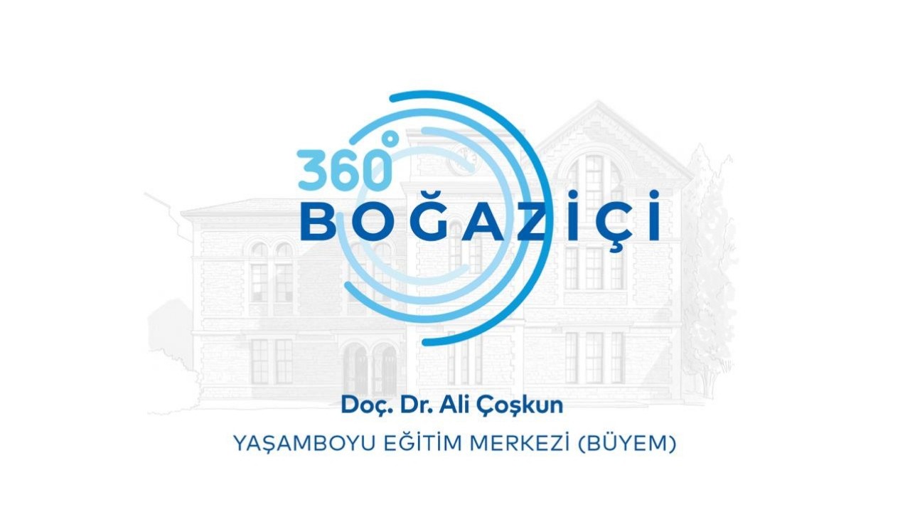 360° Bosphorus | Lifelong Learning Center