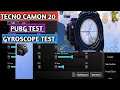 tecno camon 20 pubg test || Gyroscope test and sensitivity pubg mobile