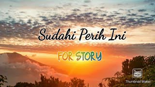 Download lagu Sudahi Perih Ini Cover Untuk Story WA dan IG mp3 Download lagu Sudahi Perih Ini Cover Untuk Story WA dan IG mp3