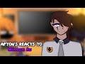 Afton S React To William S Au FNAF Afton Family Gacha Club Au