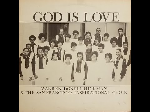 Be Not Deceived (God Is Not Mocked) (1972) Warren Donell Hickman & San Francisco Inspirational Choir