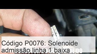 OBD Code p0076 Guide to Repair