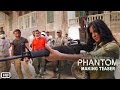 Phantom Making Teaser Saif Ali Khan Katrina Kaif Sajid Nadiadwala Kabir Khan