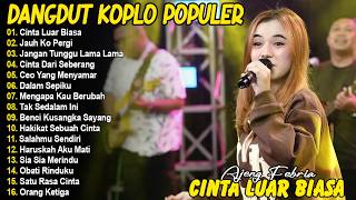 Download lagu CINTA LUAR BIASA, JANGAN TUNGGU LAMA LAMA - AJENG FEBRIA - FULL ALBUM DANGDUT KOPLO VIRAL TERBARU mp3