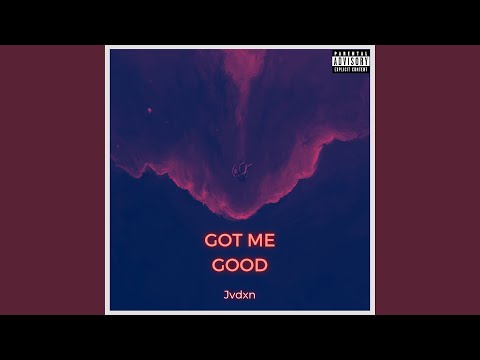 Got Me Good (Slowed)