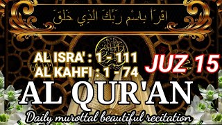Download lagu MUROTTAL ALQURAN MERDU | AL QURAN JUZ 1 SAMPAI 30  | Juz 15 mp3