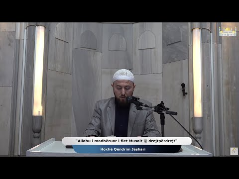 |8| Allahu i madhëruar i flet Musait ﷺ drejtpërdrejt - Hoxhë Qëndrim Jashari