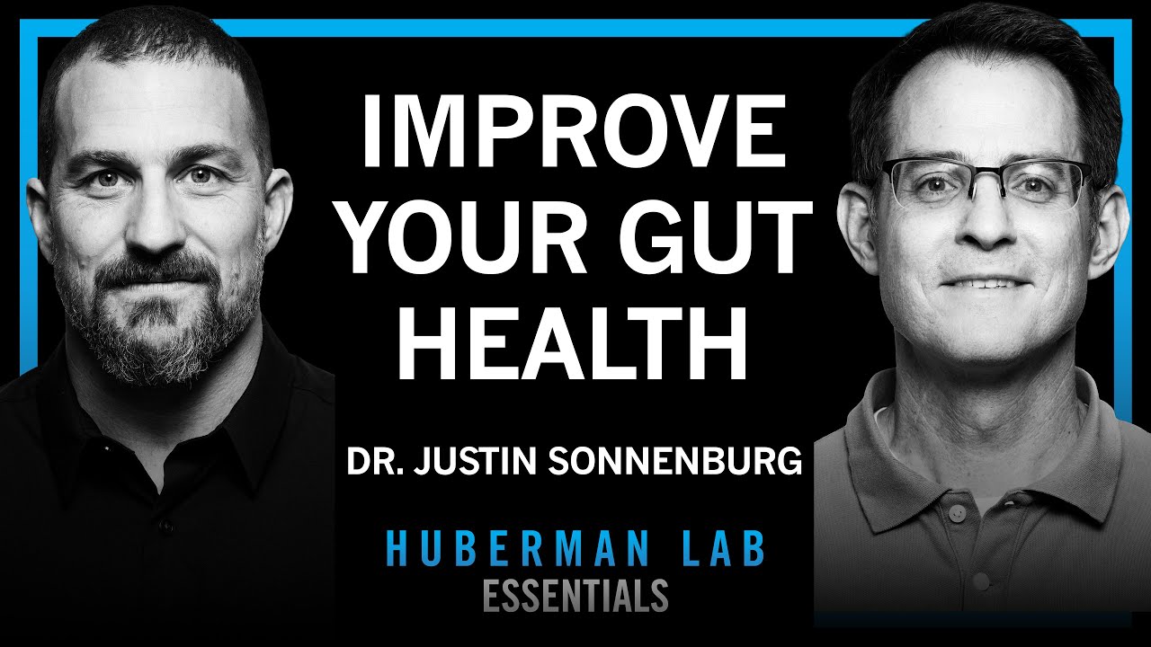 Essentials: Build a Healthy Gut Microbiome | Dr. Justin Sonnenburg