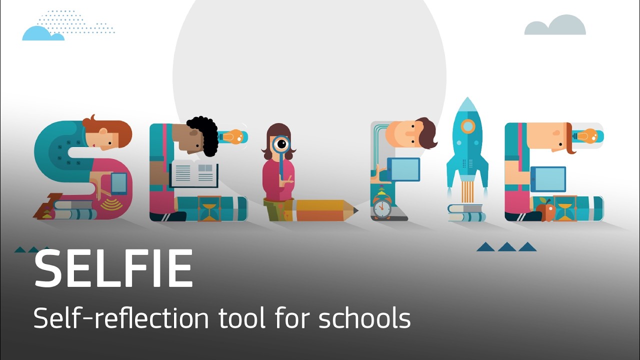 SELFIE (Self-reflection tool for schools)
