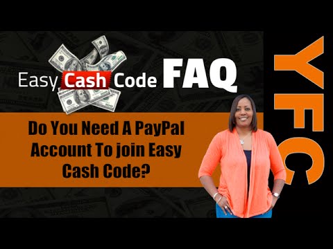 Easy Cash Code FAQ | Do You Need A PayPal Account To join Easy Cash Code? Video