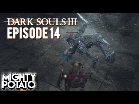 Let's Both Play Dark Souls 3 -  Road of Sacrifices [PART 14]